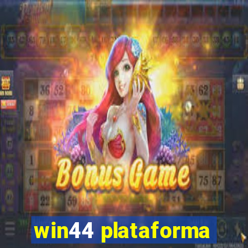 win44 plataforma